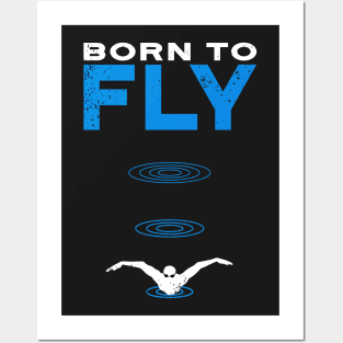 Swim Guys Born to Fly Posters and Art